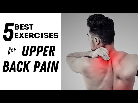 5 Best Upper Back Pain Relief Exercises Between Shoulder Blades