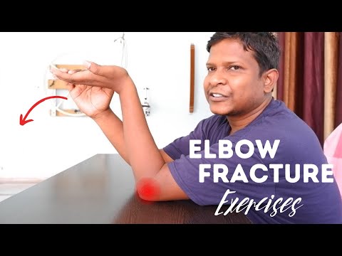 7 Elbow fracture exercise for Quick Improvement