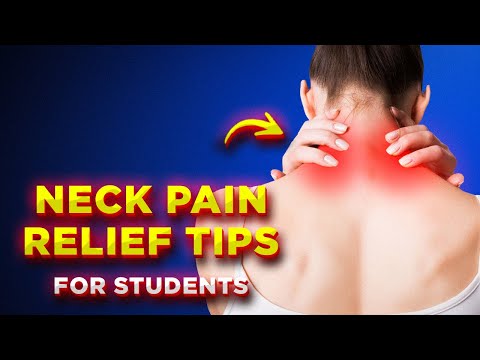 Students! Here's Neck Pain Relief Exercises &amp; Tips That Actually Works