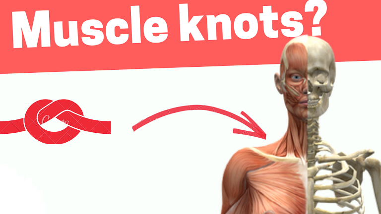 What Are Muscle Knots How To Get Rid Of Muscle Knots Physiosunit