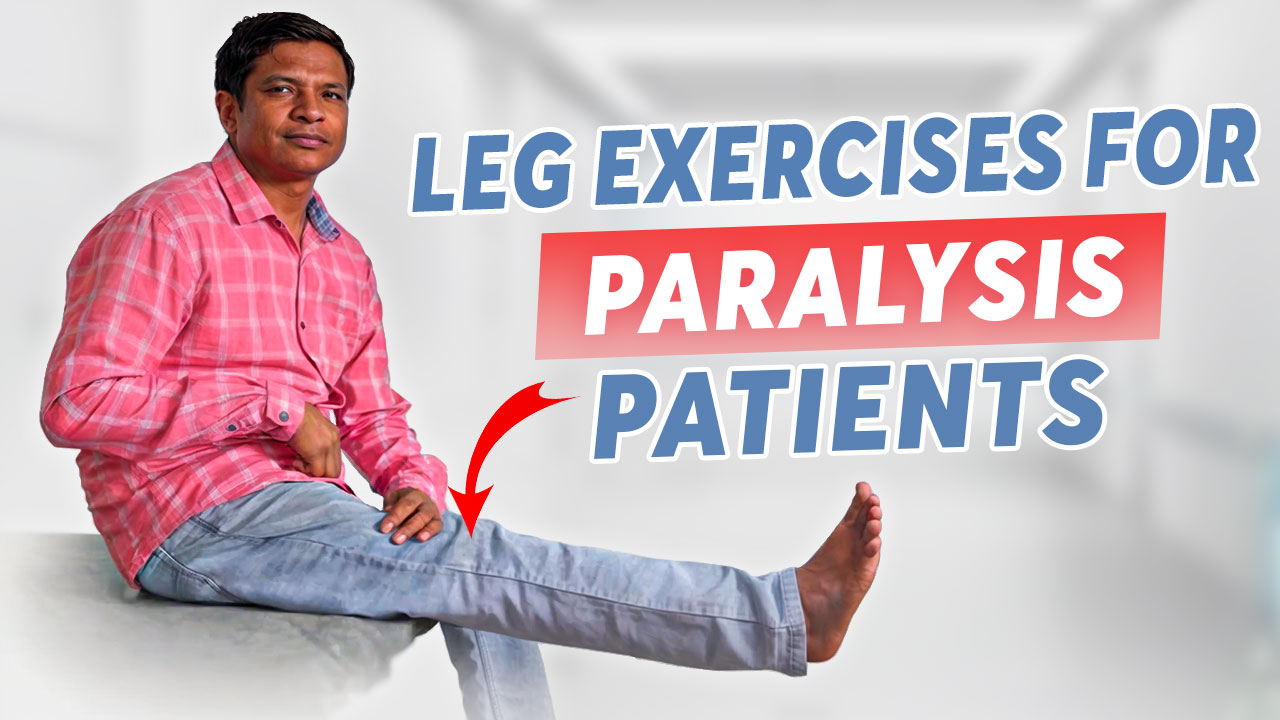 leg exercise for paralysis patient at home