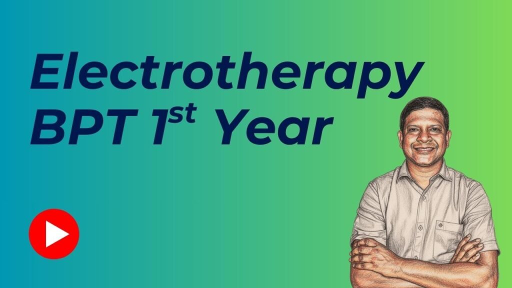 Electrotherapy BPT 1st Year video course thumbnail with instructor illustration